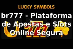 br777 - Plataforma de Apostas e Slots Online Segura
